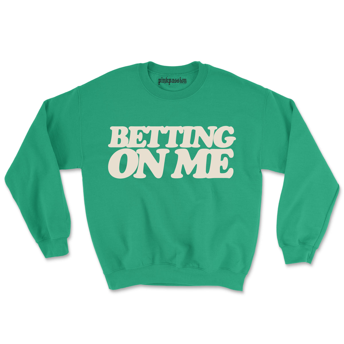 Betting On Me Crewneck (Unisex)
