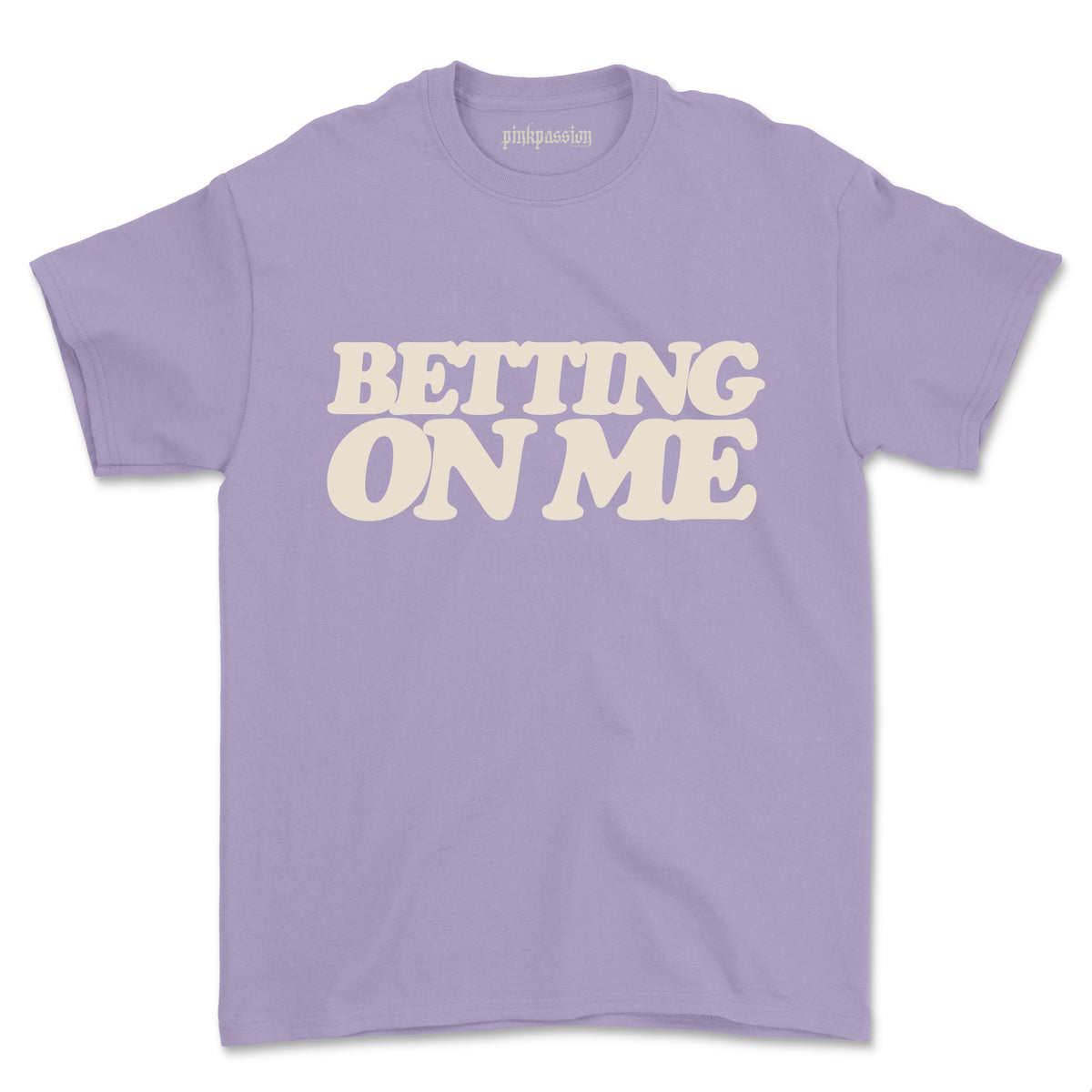 Betting On Me T-shirt (Unisex)