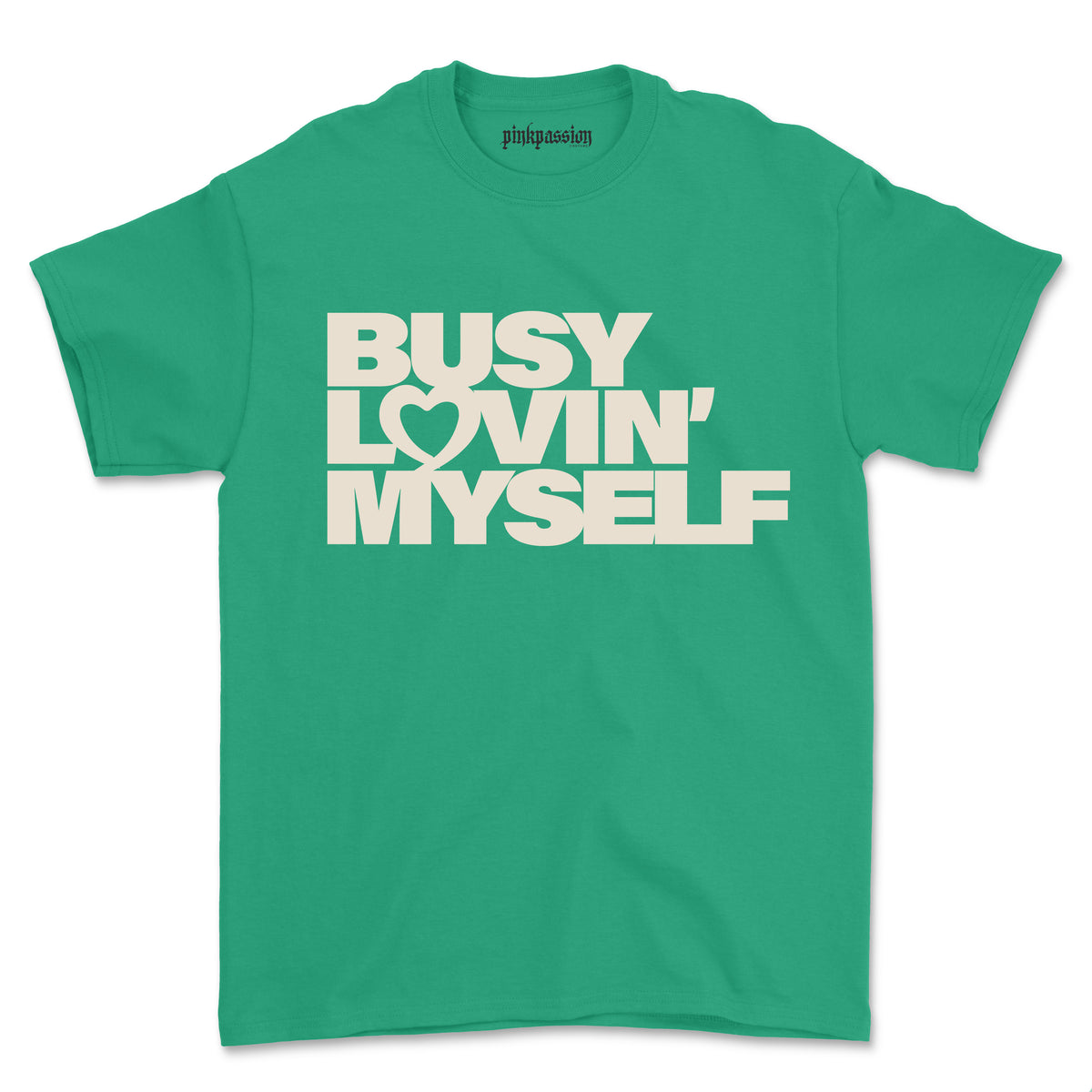 Busy Lovin' Myself T-shirt (Unisex)