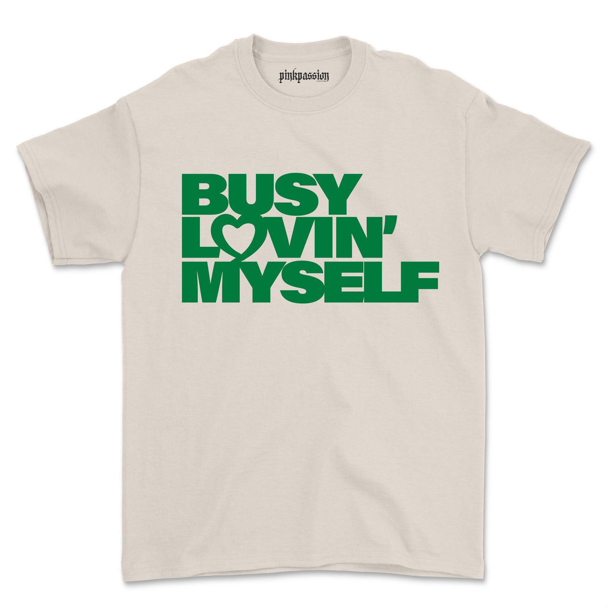 Busy Lovin' Myself T-shirt (Unisex)