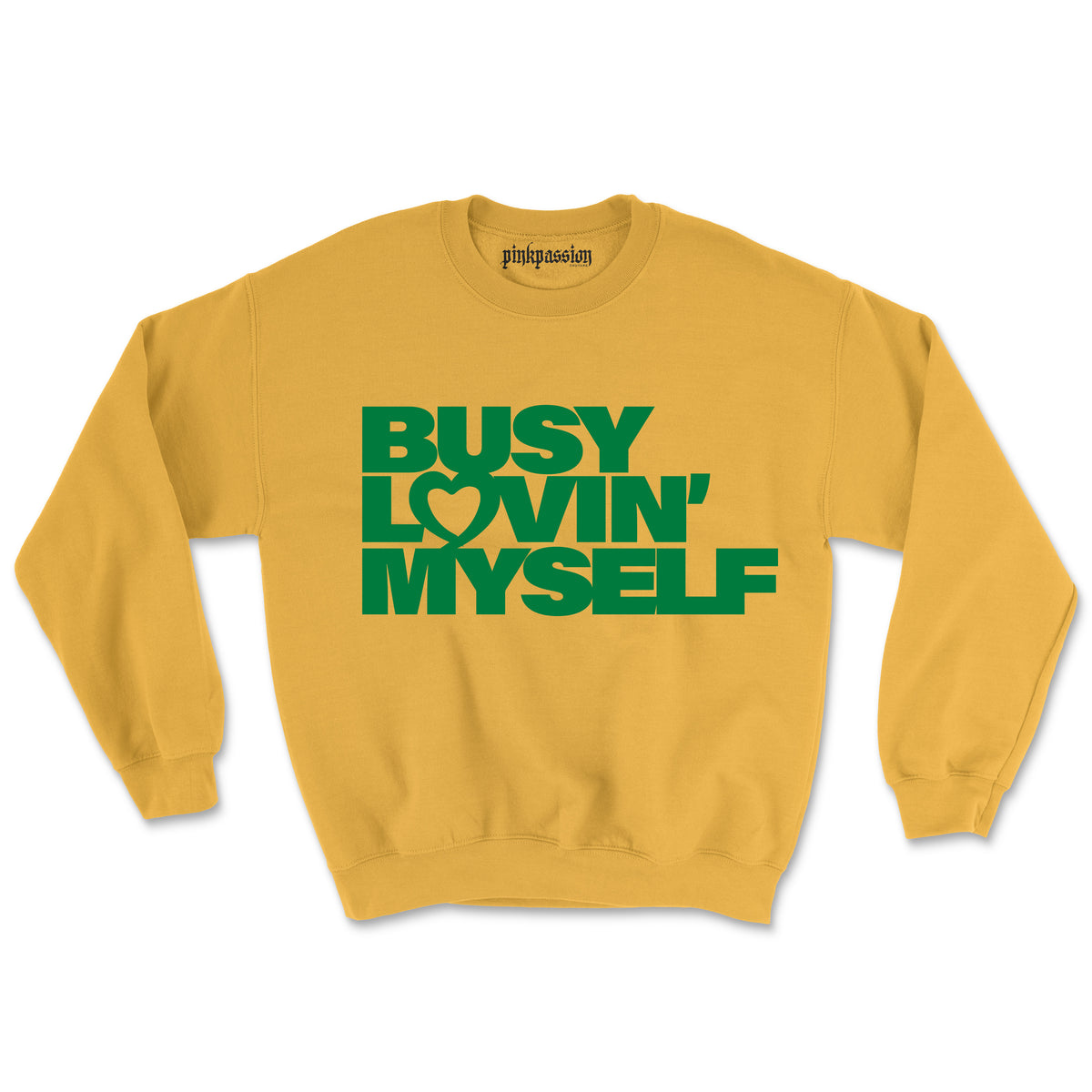 Busy Lovin Myself Crewneck (Unisex)