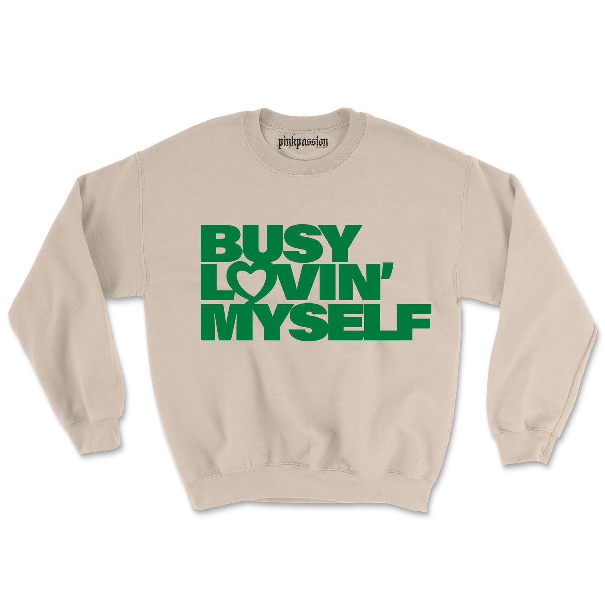 Busy Lovin Myself Crewneck (Unisex)