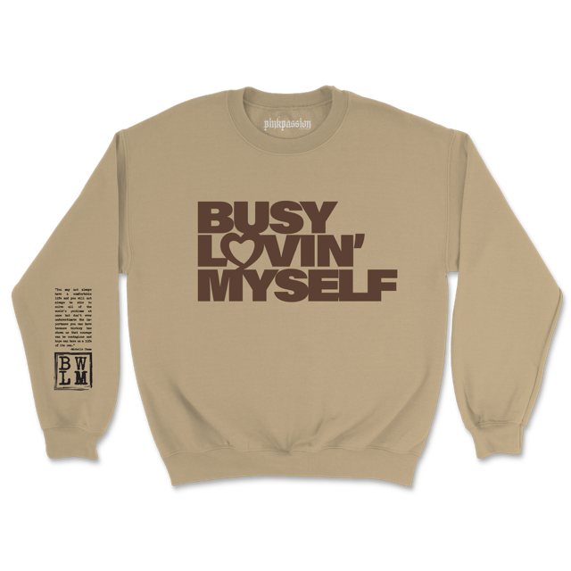 Busy Lovin Myself Crewneck (Unisex)