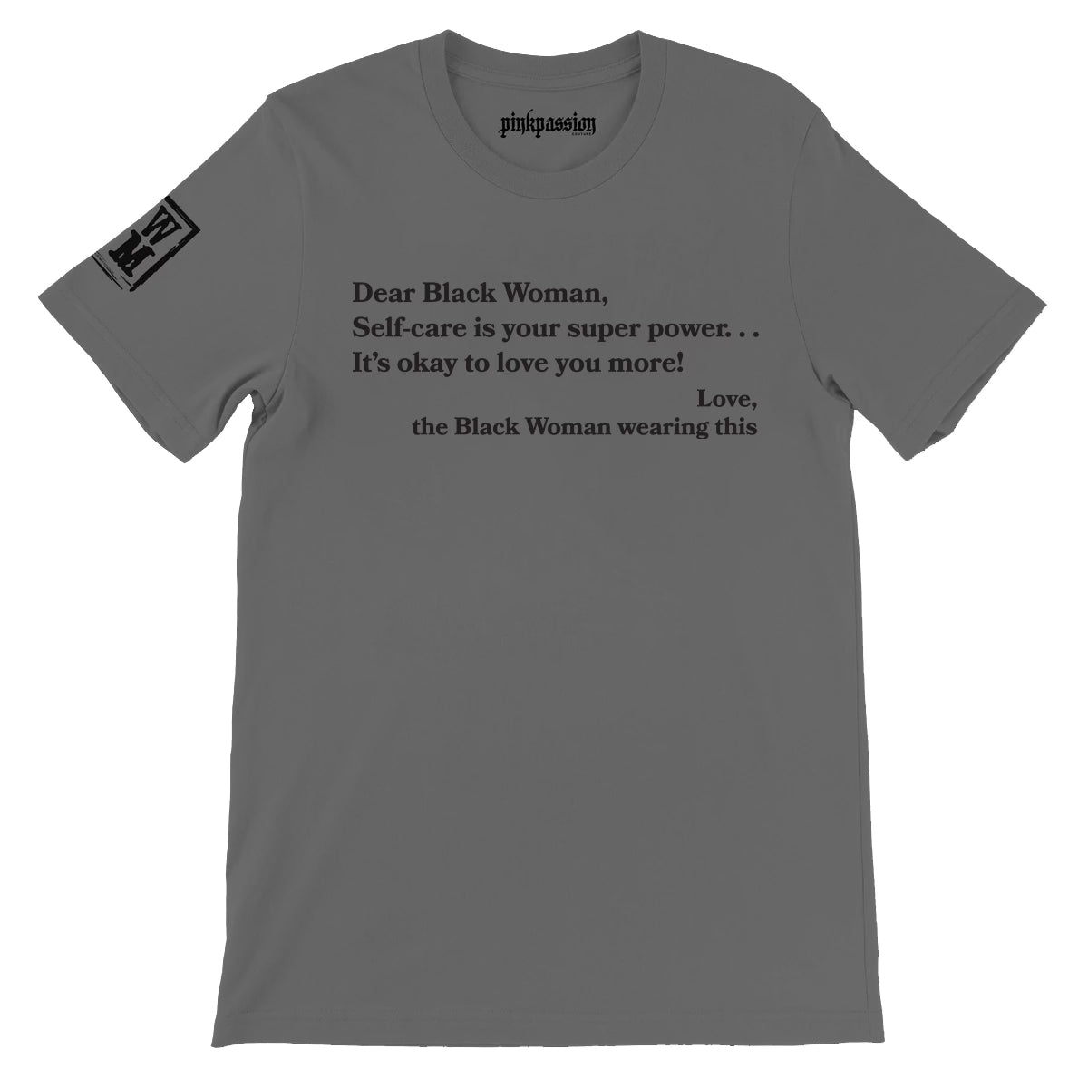 Dear Black Woman T-shirt (Unisex)