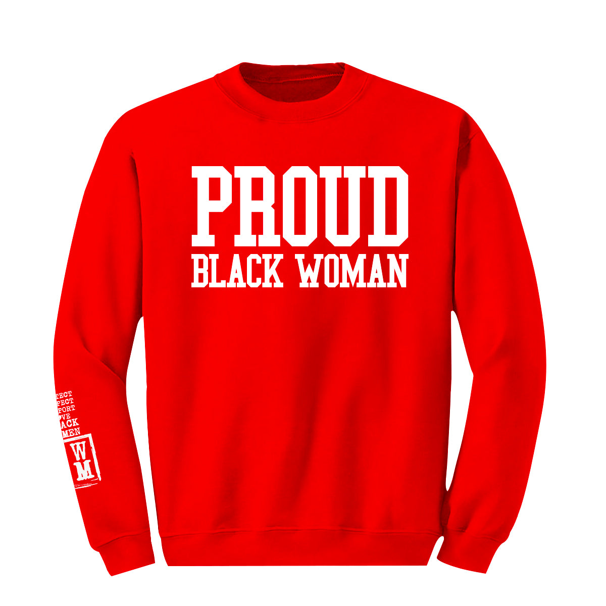 Proud Black Woman Crewneck