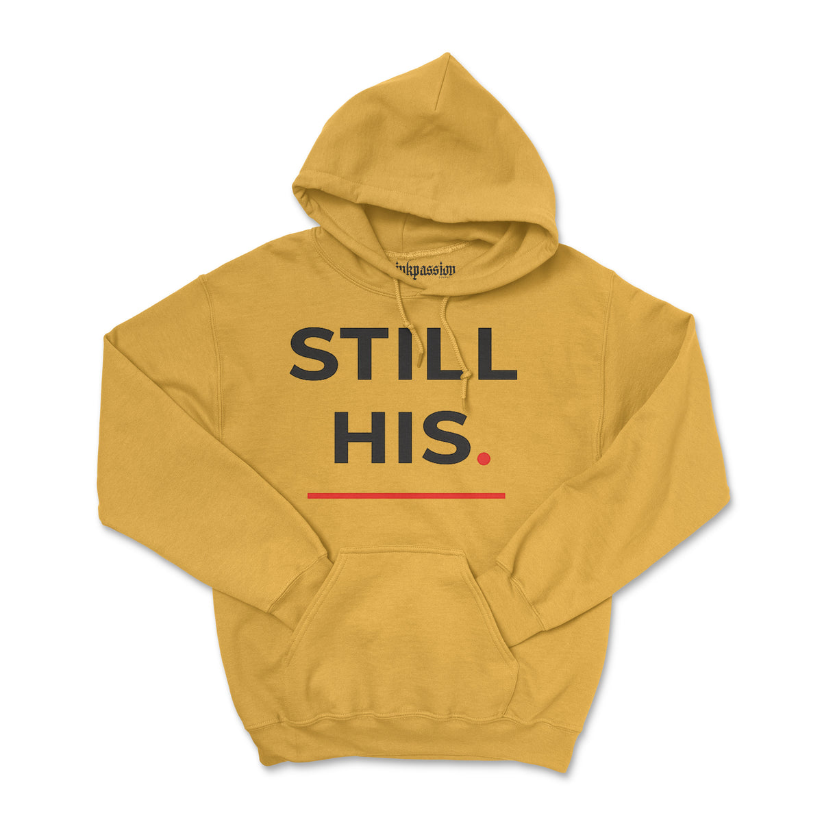 Still His Hoodie (Unisex) BOGO