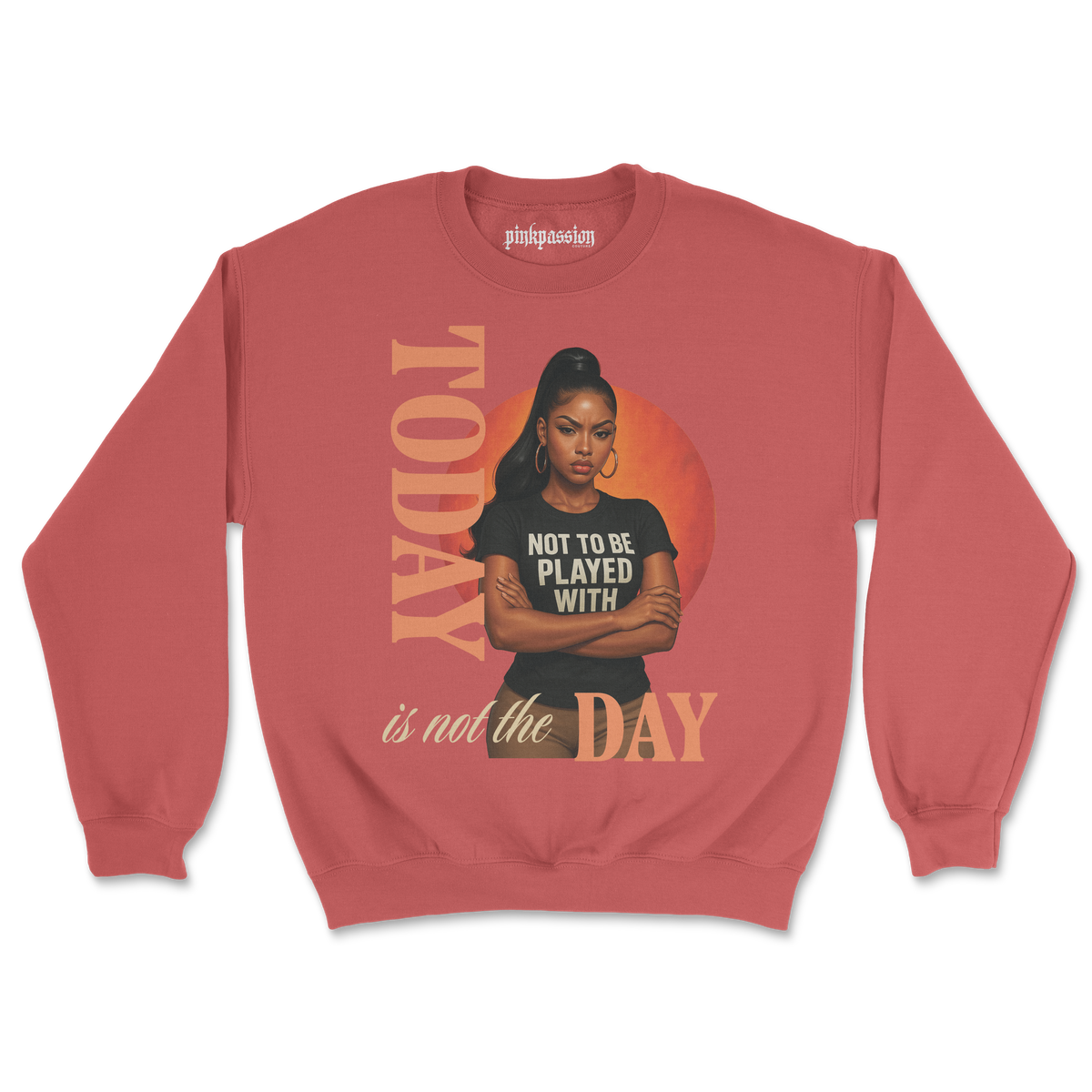 Today Is Not The Day Crewneck (Unisex)