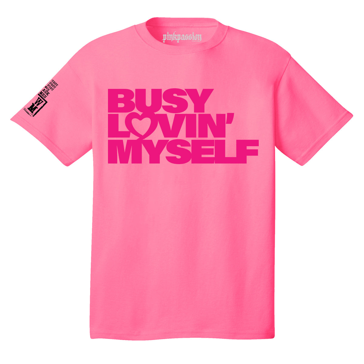 Busy Lovin' Myself T-shirt (Unisex)