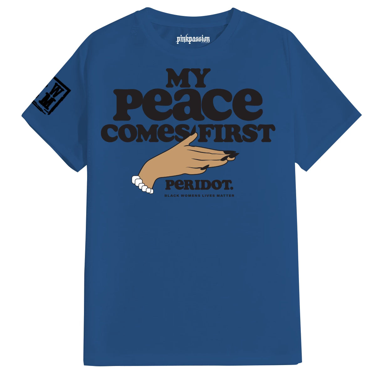 My Peace Comes First T-shirt (Unisex)